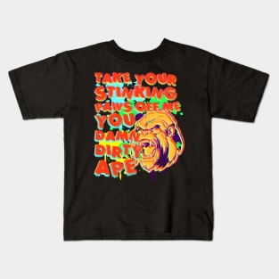 TAKE YOUR STINKING PAWS OFF ME Kids T-Shirt